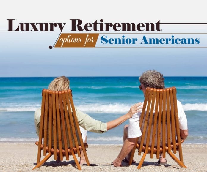 Luxury Retirement Options
