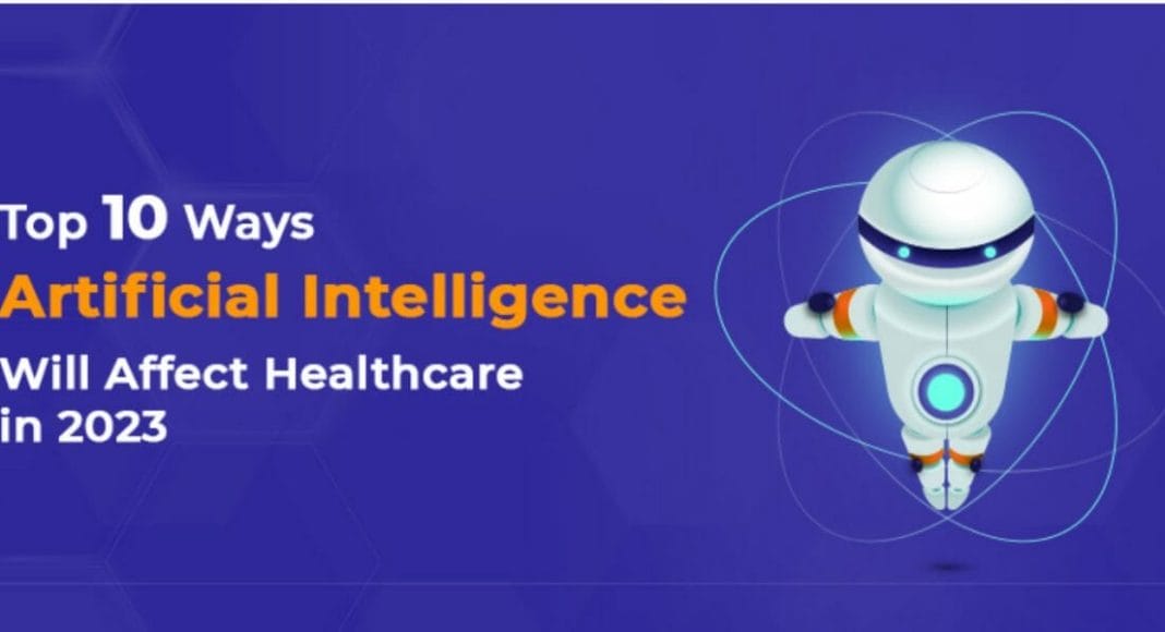 Top-10-Ways-Artificial-Intelligence-Will-Affect-Healthcare-in-2023
