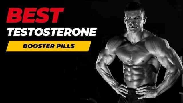 best testosterone booster pills