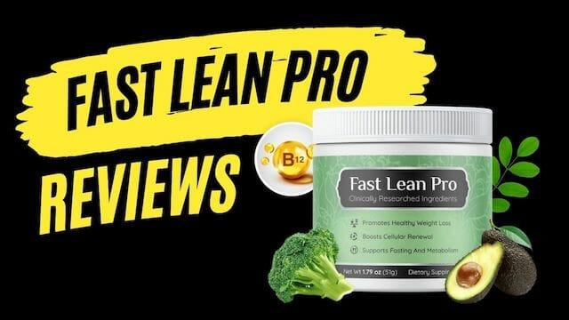 fast lean pro reviews